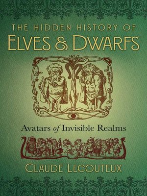 cover image of The Hidden History of Elves and Dwarfs